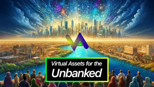 Virtual Assets for the Unbanked